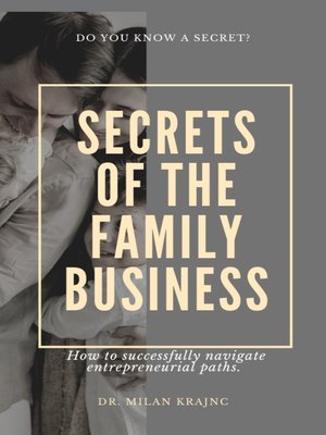 cover image of Secrets of the Family Business